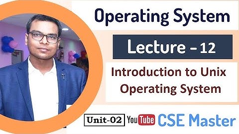 Lecture-12 | Unix Operating System | Diploma/ Engg. in computer science | CSE Master |