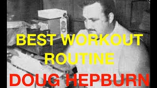 THE QUICKEST WAY TO STRENGTH: DOUG HEPBURN