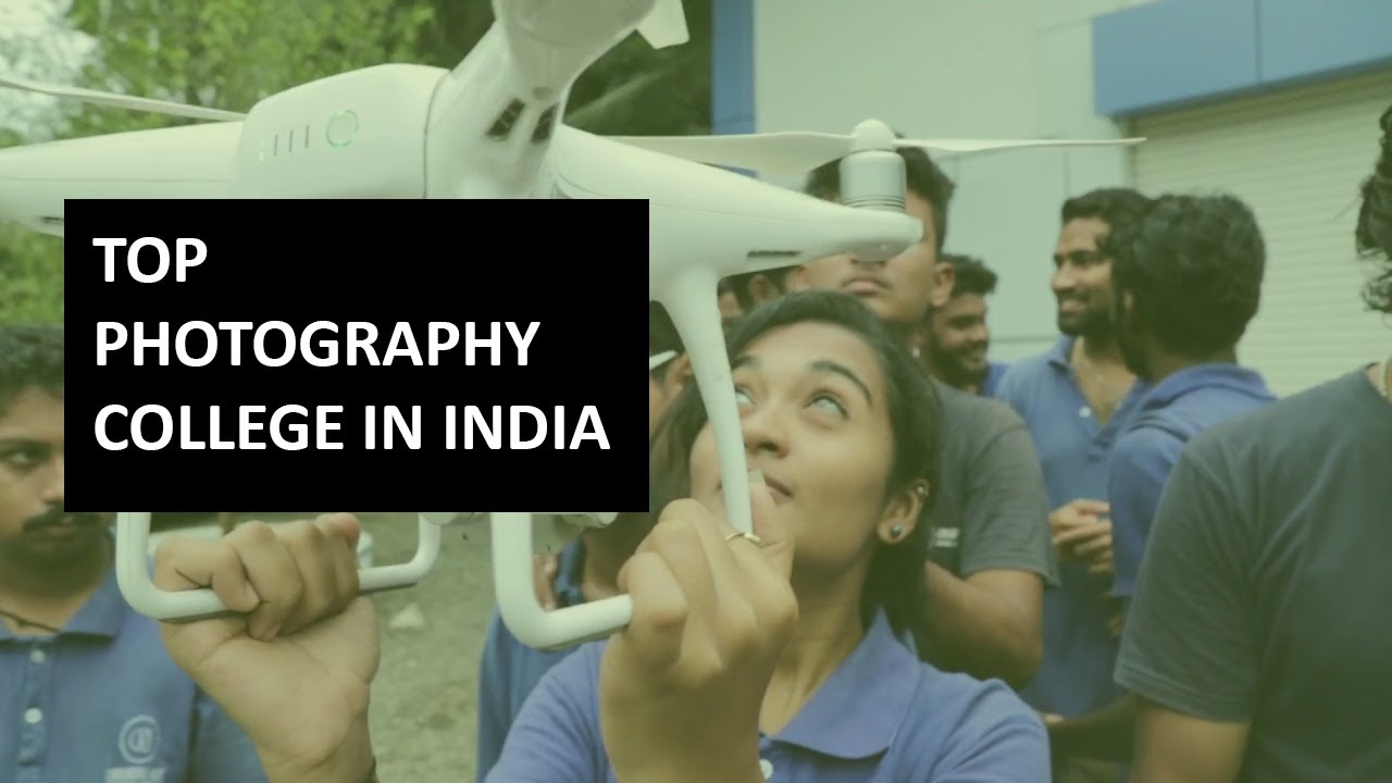 Top Photography College in India I Best Photography Colleges In India