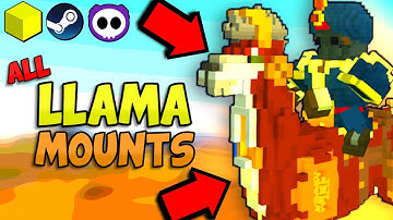 ALL LLAMA MOUNTS IN TROVE (Check Description for How to Get)