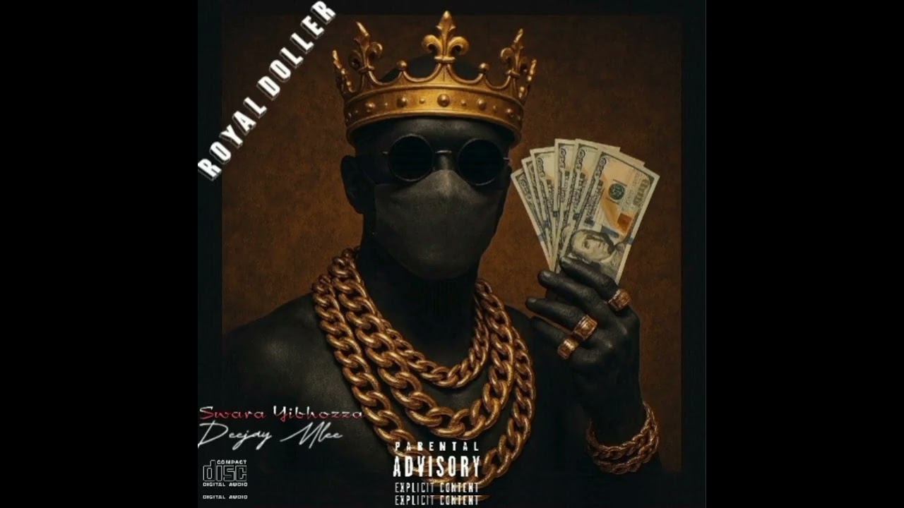 Royal Doller (ft Swara Yibhozza)