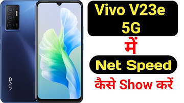 How to show net speed in Vivo V23e || Vivo V23e me net speed kaise show kare ||