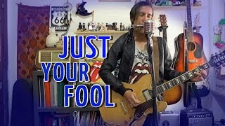 The Rolling Stones - Just Your Fool (cover from BLUE AND LONESOME)