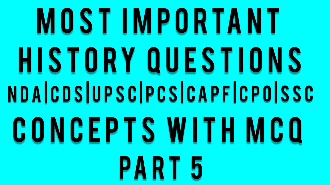 Most Important History Questions for all competitive exams |Expected