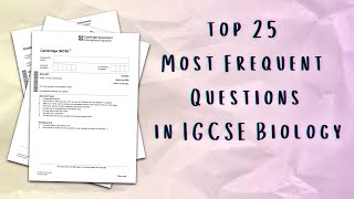 Top 25 Topics to revise for your IGCSE Biology Exam in 2024 (part 1)