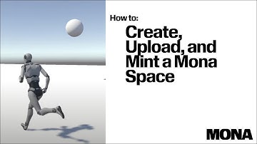 How to Create, Upload, and Mint a Mona Space