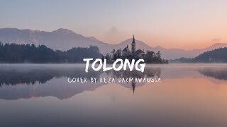Tolong - Budi Doremi (Cover by Reza Darmawangsa) Tiktok version