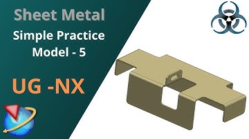 Siemens Unigraphics NX-Sheet Metal || Simple Practice Model 5 for Beginners