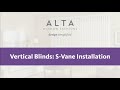 Vertical Blinds: S-Vane Installation