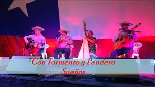 Video thumbnail of "Con Tormento y Pandero  - Sueños"