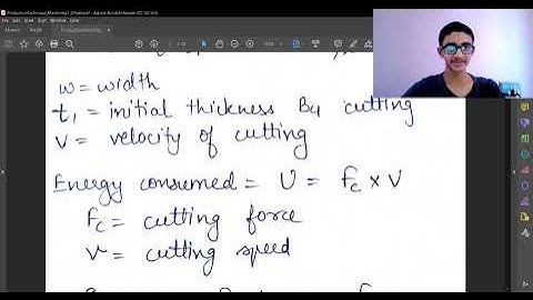 Specific Energy Approach, Modelling Force & Power Required |Machining 1|Production Tech|BITSGoa Mech