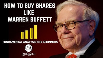 HOW TO INVEST LIKE WARREN BUFFET (TAMIL) | FUNDAMENTAL ANALYSIS OF SHARES FOR BEGINNERS | AE FINANCE