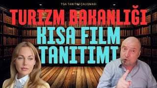 Turizm Bakanlığı Tga Tanıtımında Kısa Film Çalışmasının Dizi Film Pazarlamasıyla Birleştirilmesi