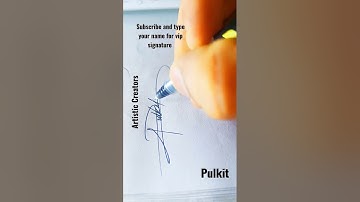 YouTube requested name pulkit vip Autograph/signature| How to make super Autograph#shorts #signature