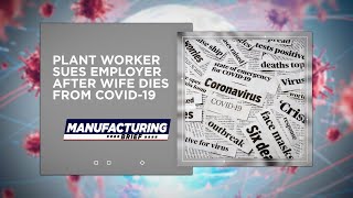 Plant Worker Sues Employer After Wife Dies from COVID-19