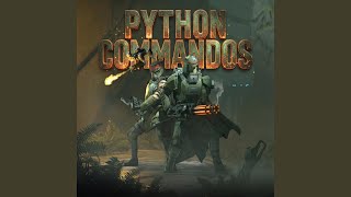 PYTHON COMMANDOS!
