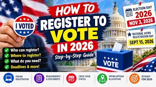 How to Register to Vote in 2026 🇺🇸 | Complete Step-by-Step Voter Registration Guide