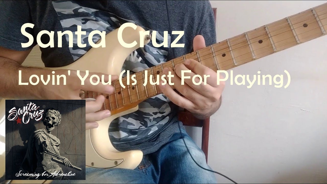 Santa Cruz - Lovin' You (Is Just For Playing) *Guitar Solo*