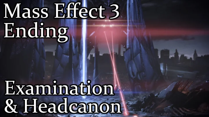 Mass Effect 3 Ending - Examination and Headcanon