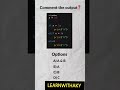 comment your Answer #coding #learnwithaky #python #pythontutorial #pythonchallenge