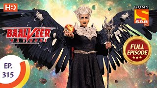 Baalveer Returns - Ep 315 - Full Episode - 8th March, 2021