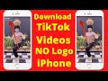 How to Download TikTok Video Without Watermark in iPhone | 2022