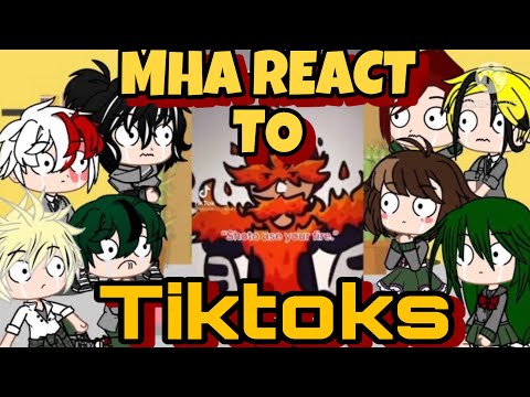 || Mha reacts to Tiktoks ||