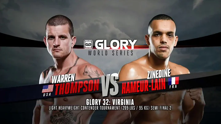 GLORY 32 Virginia: Warren Thompson vs. Zinedine Ha...