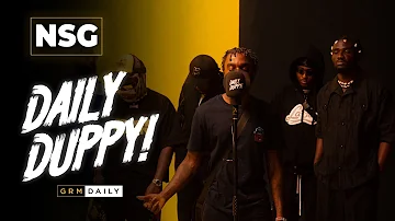 NSG - Daily Duppy | GRM Daily