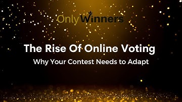 The Rise of Online Voting: Why Your Contest Needs to Adapt - Only Winners