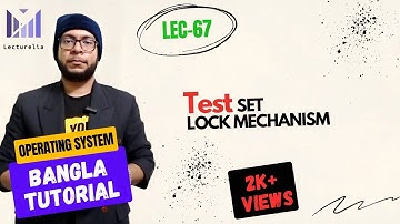 (Part-3.14) Test Set Lock Mechanism - Part2 | OS বাংলা টিউটোরিয়াল