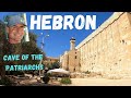 Hebron  cave of the patriarchs and matriarchs   