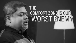 Getting Out of the Comfort Zone : Dato’ Sri Vijay Eswaran