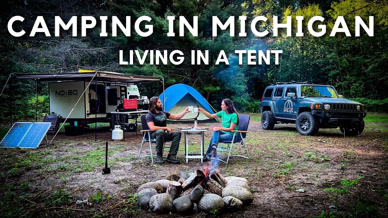 LIVING IN A TENT Camping In Michigan YouTube