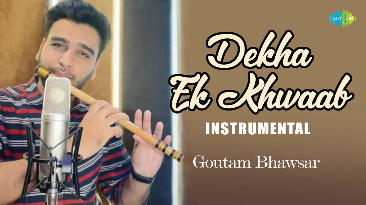 Dekha Ek Khwab  Instrumental Hindi Cover  Goutam Bhawsar  Saregama Open Stage    