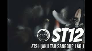 ST12 - ATSL (Aku Tak Sanggup Lagi) #GuitarBackingTrack With Vocal