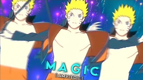 Magic - Naruto | ADVANCE XAN ROTATION | 「 AMV/EDIT 」