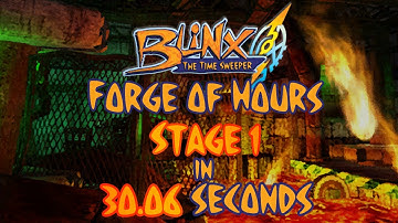 Blinx the Time Sweeper - Forge of Hours - Stage 1, Speedrun - 30.06s