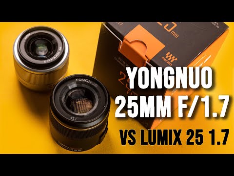 YongNuo 25mm f/1.7 vs Panasonic 25mm f/1.7