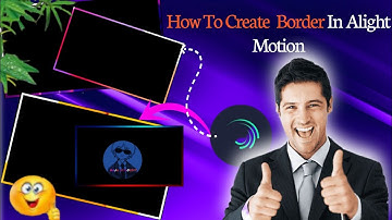 How To Create Neon Border In Alight Motion Editing Alight Motion Neon Border Edit Kinemaster Kannada