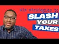 Six Strategies to Slash Your Income Taxes in 2025