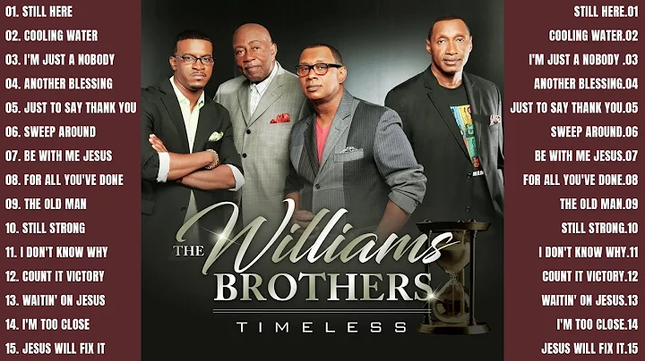 The Williams Brothers Top 15 Gospel Tracks: A Tribute to Their Legacy - Legendary Black Gospel Hits