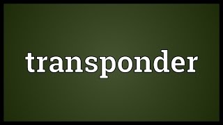 Transponder Meaning