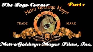 The Logo Corner: Metro-Goldwyn-Mayer Films, Inc. (Episode 2) [PART 1 of 3]