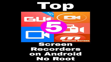 Top 5 Screen Recorders for Android | No Root