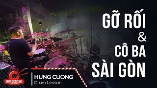 Gỡ rối & Cô Ba Sài Gòn - Đông Nhi (Drum cam Hùng Cường) Drummer in Vietnam