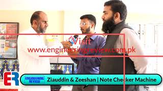Note Checker Machine Developed By Ziauddin & Zeeshan | Students Of UIT | They Talk To ER