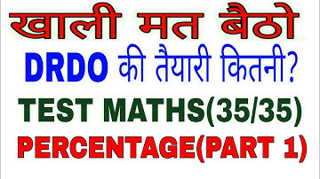 PERCENTAGE TEST /DRDO MTS 2020 SPECIAL MATHS CLASS/ MATHS QUESTION  FOR DRDO MTS 2020