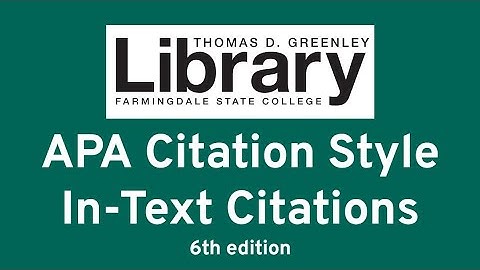 APA Citation Style: In-Text Citations (6th edition)