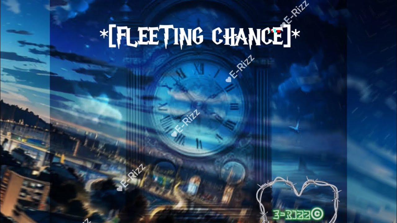 首張創作EP單曲*Fleeting Chance* E-Rizz